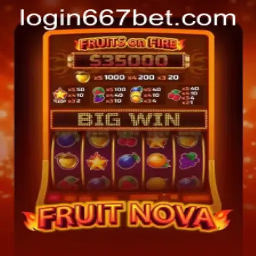 Exploring the Fascinating World of FruitNova and 667bet PH Login