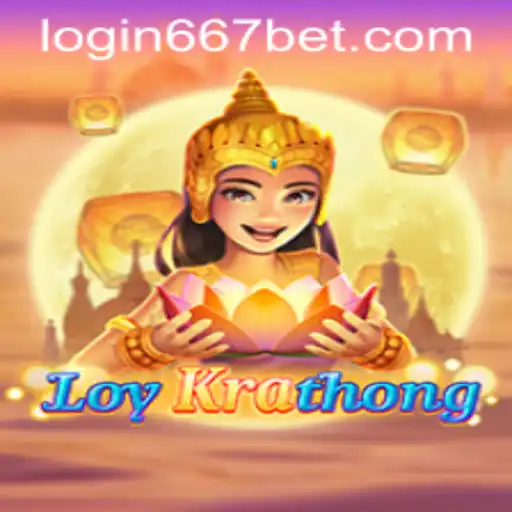 Exploring the Traditional Game LoyKrathong and Online Portal 667bet PH Login